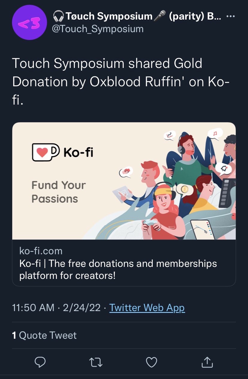 24 Feb 2022 tweet from @Touch_Symposium: 'Touch Symposium shared Gold Donation by Oxblood Ruffin on Ko-fi'